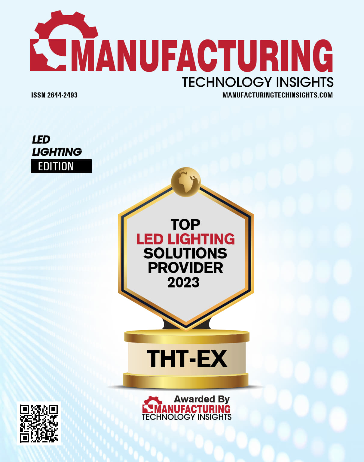 Thanks to Manufacturing Technology Insights for Awarding the 