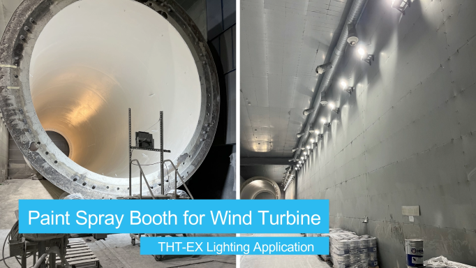 【Video】Explosion-proof Lighting Application in Paint Spray Booth for Wind Turbine