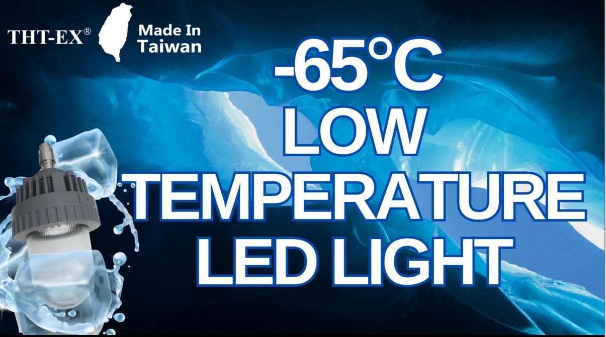 THT-EX -65°C Explosion-Proof Freezer LED Light|4000hrs Freezer Test – Low Temperature Light THT-EX -65°C Explosion-Proof Freezer LED Light|4000hrs Freezer Test – Low Temperature Light